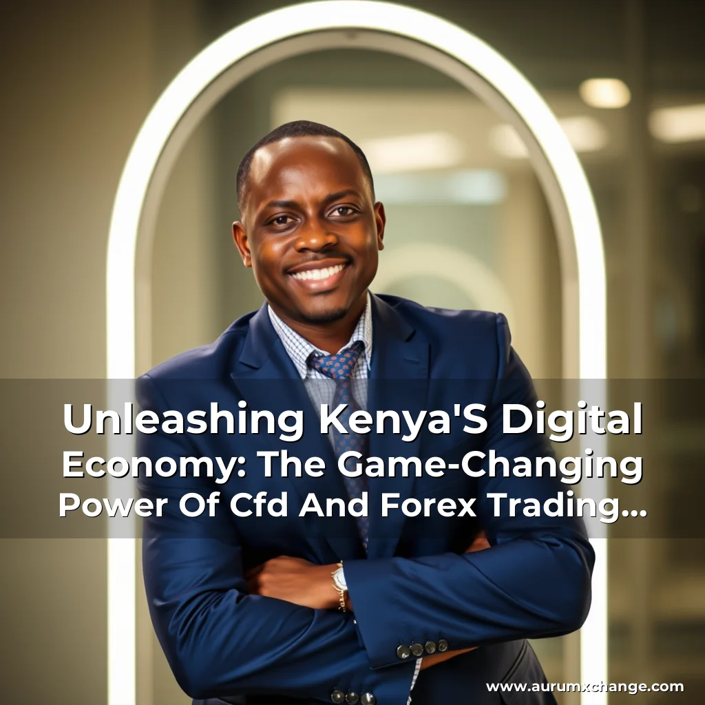 Artistic representation for Unleashing Kenya'S Digital Economy: The Game-Changing Power Of Cfd And Forex Trading Platforms!