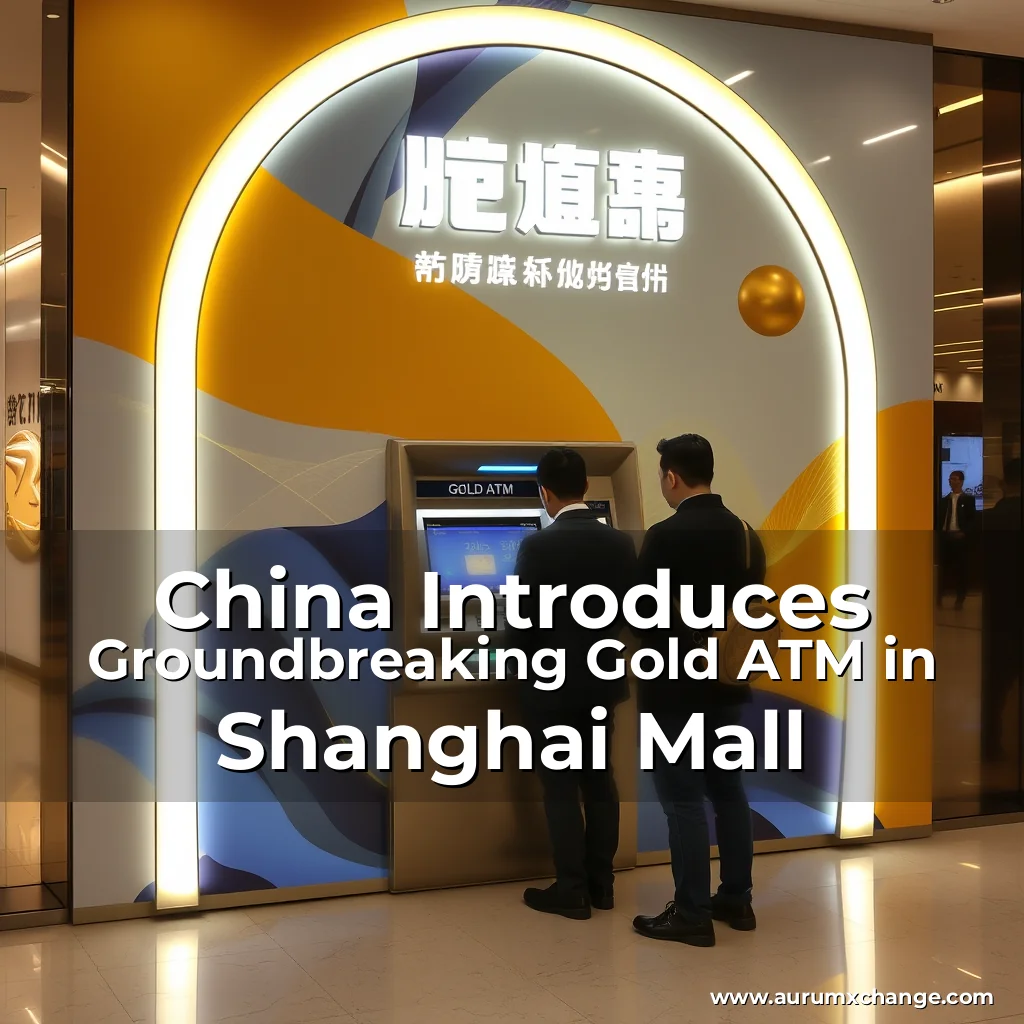 Artistic representation for China Introduces Groundbreaking Gold ATM in Shanghai Mall