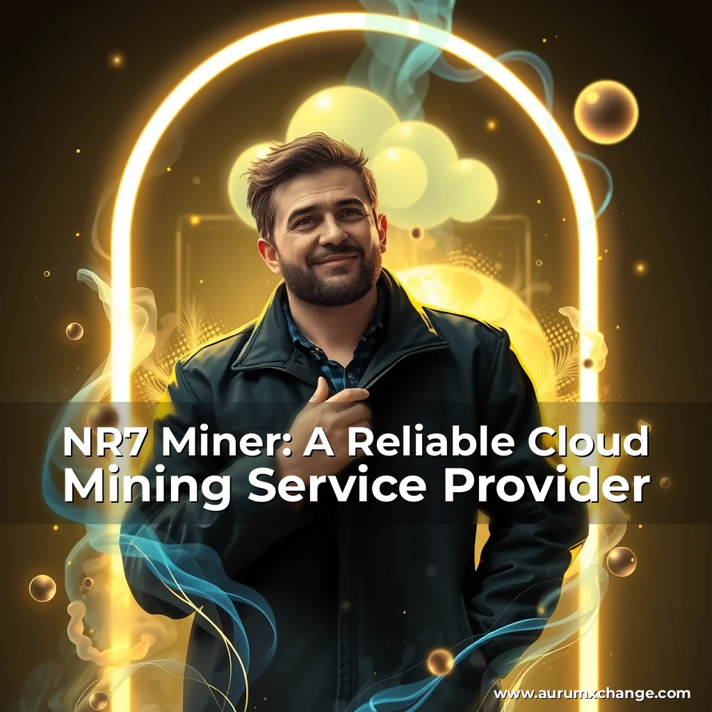 Artistic representation for NR7 Miner: A Reliable Cloud Mining Service Provider