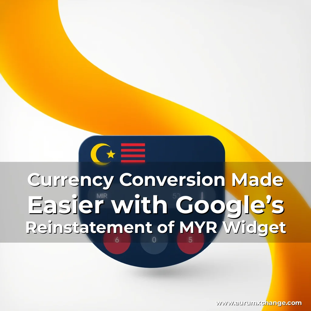 Artistic representation for Currency Conversion Made Easier with Google’s Reinstatement of MYR Widget